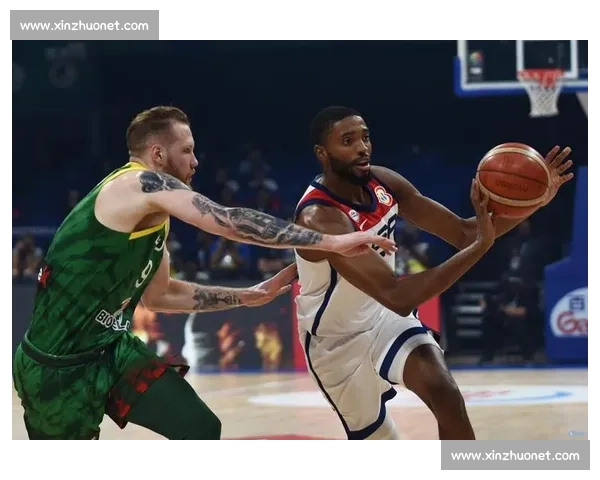 美国对阵立陶宛强强对话揭示国际篮球格局新变化的竞技走向与实力对比